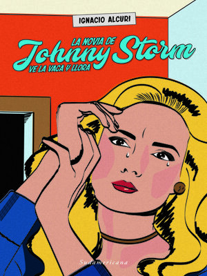 cover image of La novia de Johnny Storm ve la vaca y llora